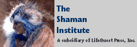The Shaman Institute