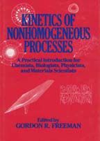 Kinetics Of Non–Homogeneous Processes